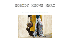 Desktop Screenshot of nobodyknowsmarc.com